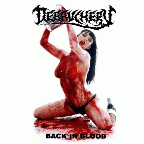 Debauchery (GER) : Back in Blood